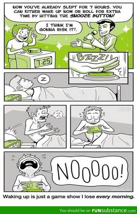 Every morning