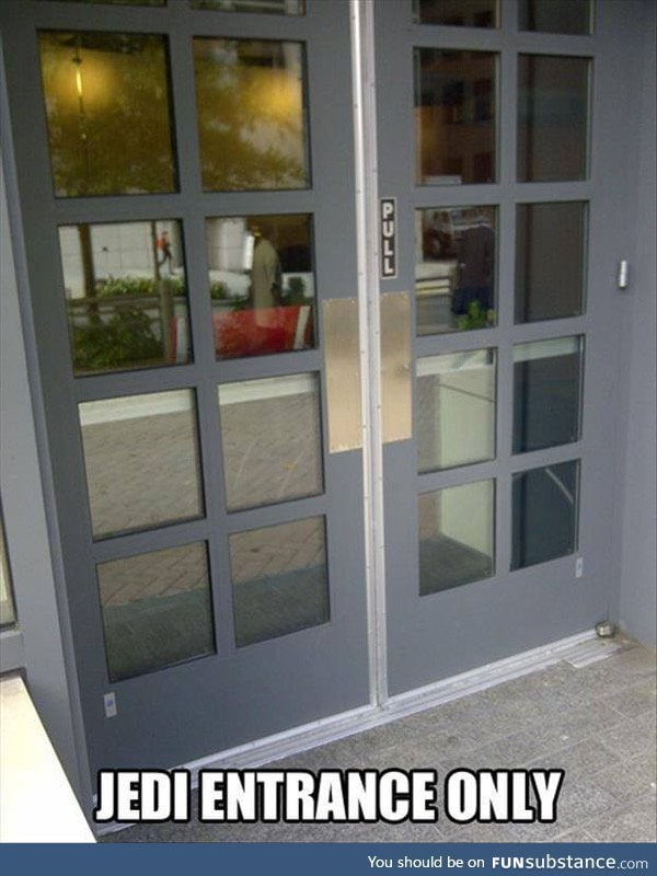 Jedi entrance only