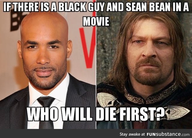 If sean bean in a movie, it's already a spoiler