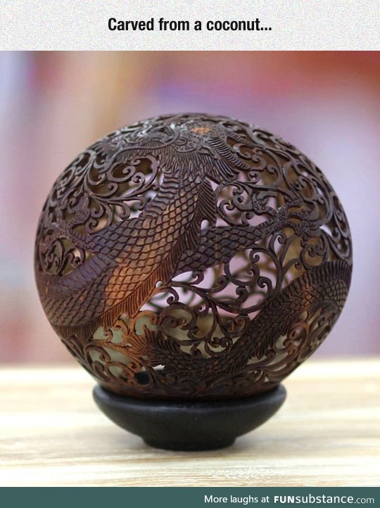 Just a fancy coconut