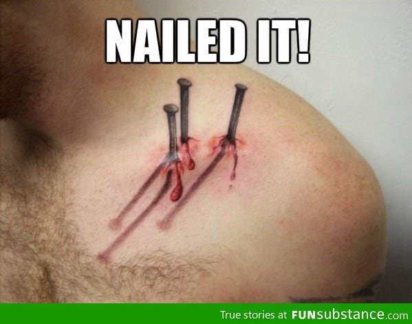 He Nailed That Tattoo