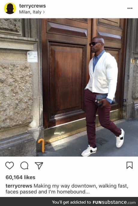 Terry crews is a god damn treasure