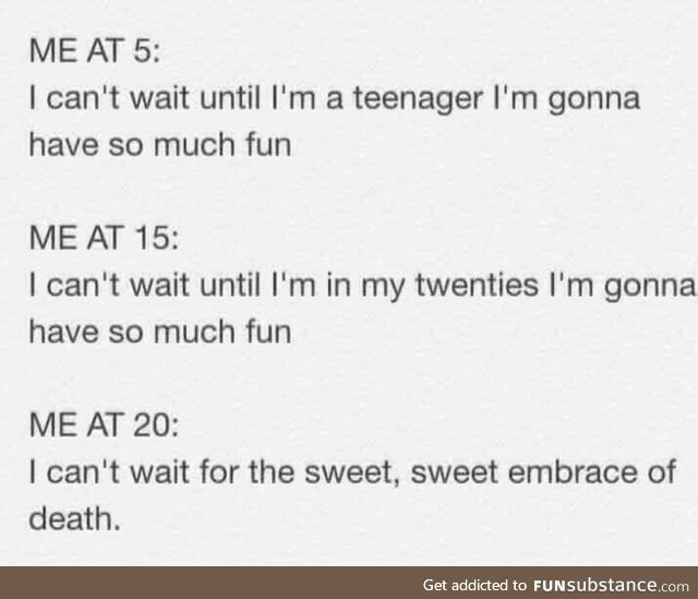 Me at 0: I want to go back in