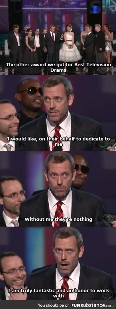 Dr. House telling it like it is