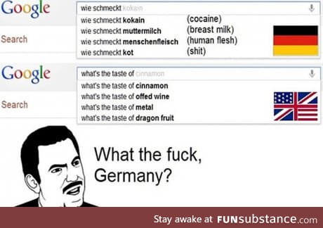 Haha. Why, germany?