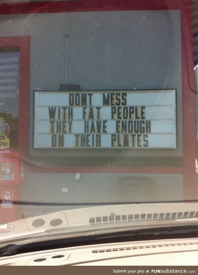Don't mess with fat people