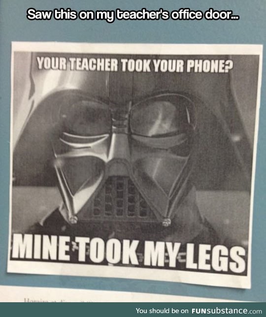 So your teacher took your phone