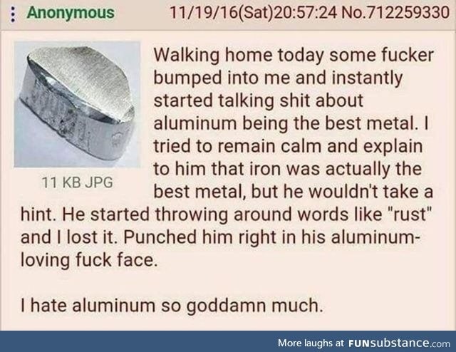 Anon hates aluminium