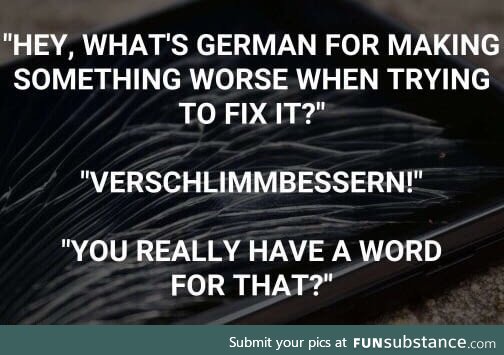 We have a word for everything