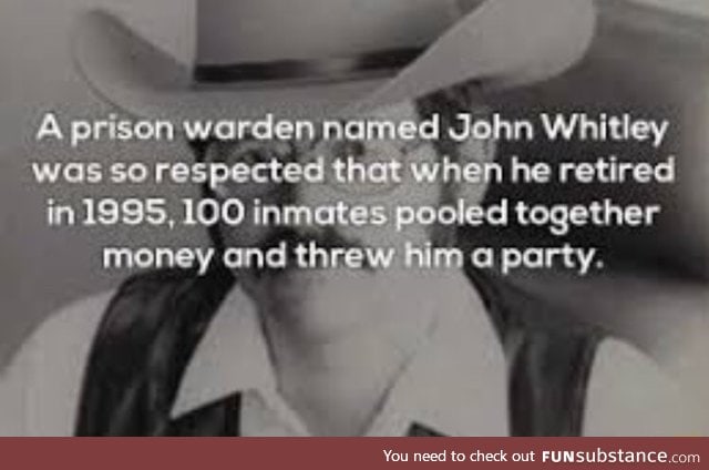 John Whitley was a great prison warden