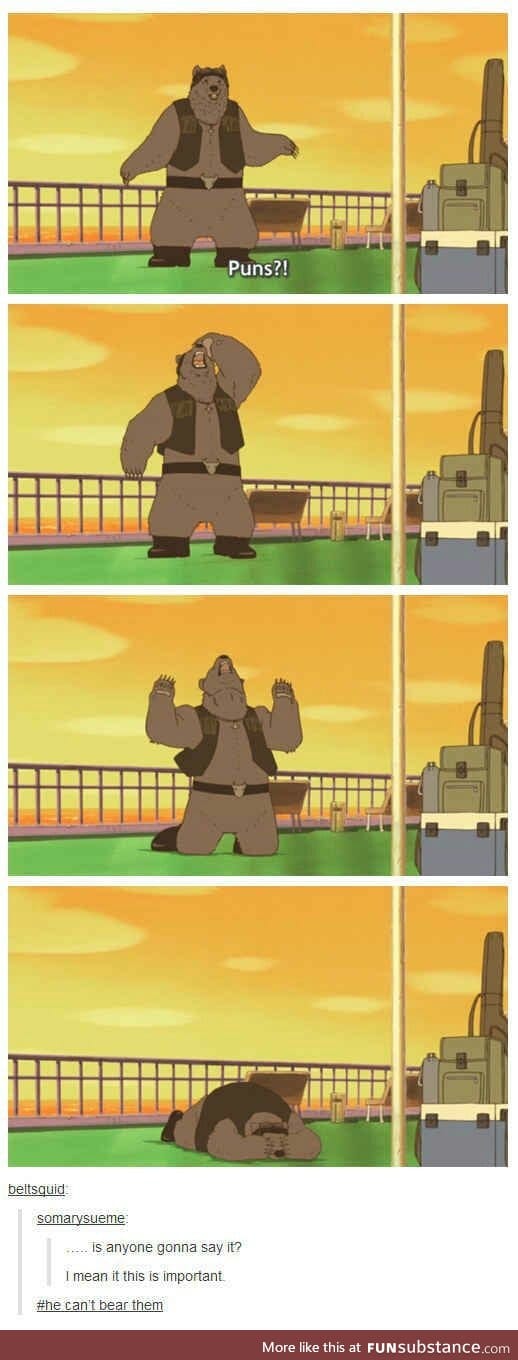 Bear with me