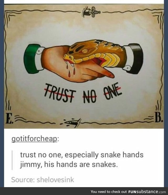 Snake Hands Jimmy