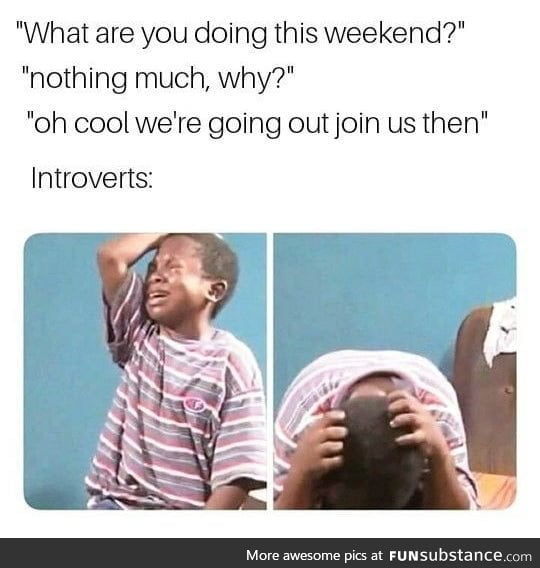 Typical introvert