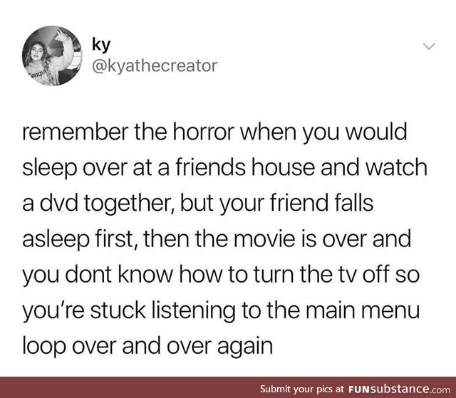 I was the asshole who would wake them up to turn it off