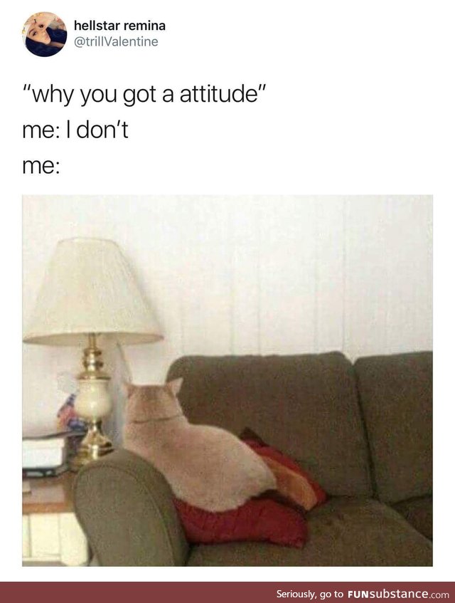 No attitude