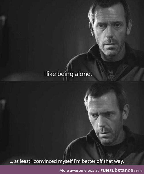 I feel nothing-House MD
