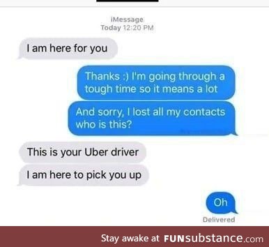 When you are lonely , very lonely