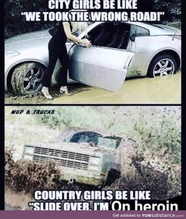 Get ya a good country gal