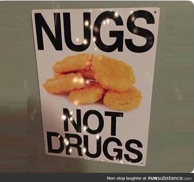 Nugs are nice