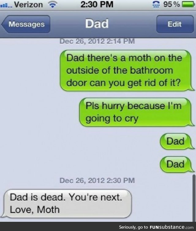 I gotta remember this. I feel like I'm a part time exterminator with my daughters