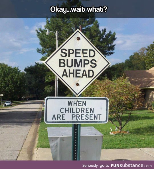 Speed bump ahead