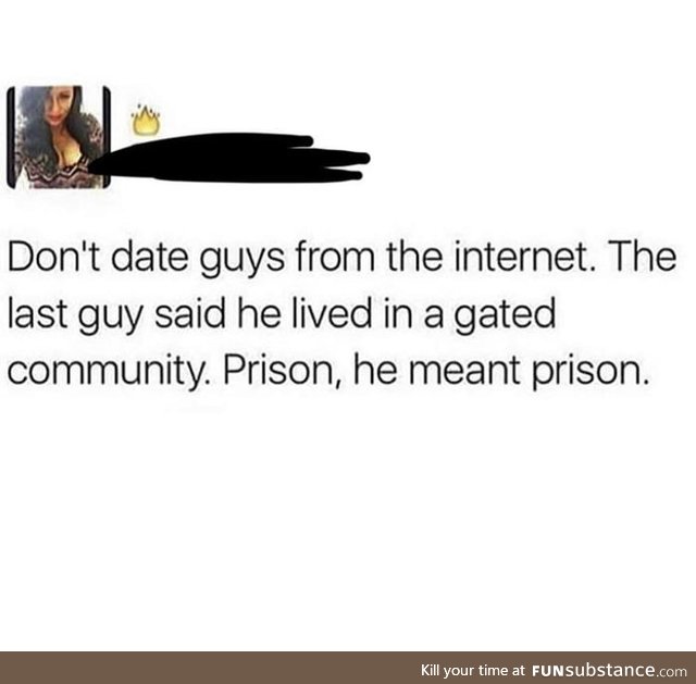 Gated community = prison