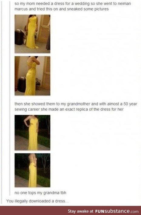 You wouldn't steal a dress.
