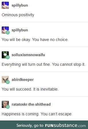 Ominous positivity