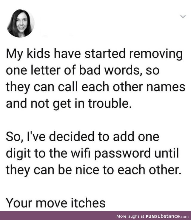 Well played mama, well played