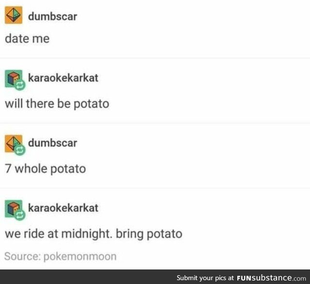 I am the potato