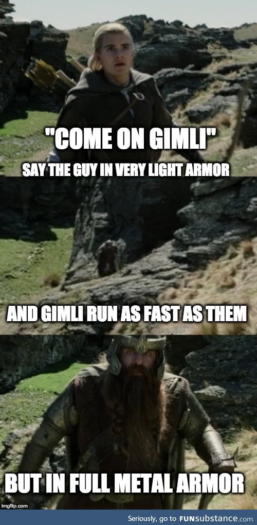 Gimli is the best