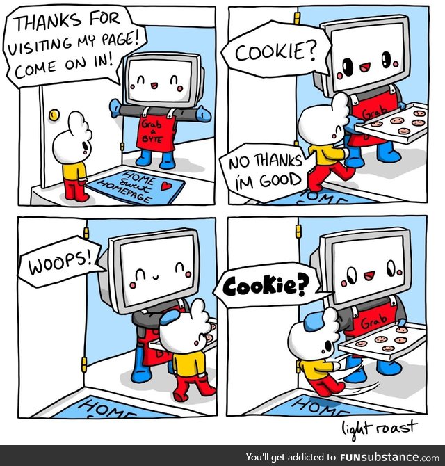 Have a cookie, would you? No eat, no in