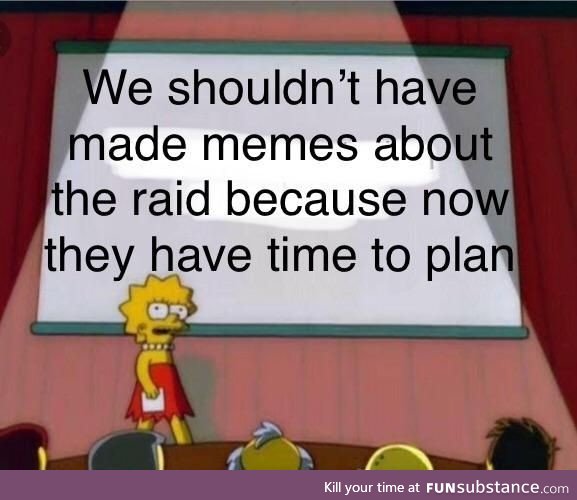 They might stop us all