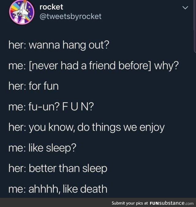 When hanging out is better than sleep