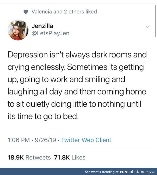 You don't have to be depressed to do this