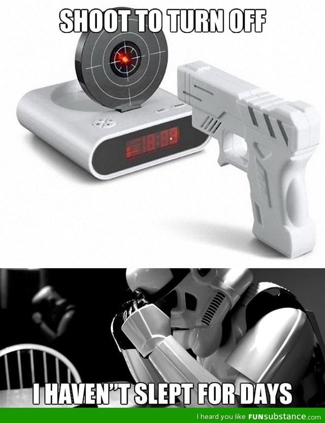 No sleep for you, trooper