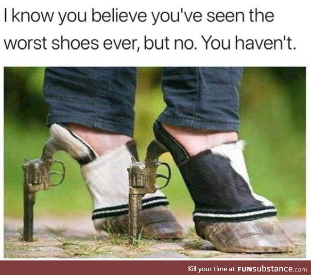 What is the worst pair you have ever seen?