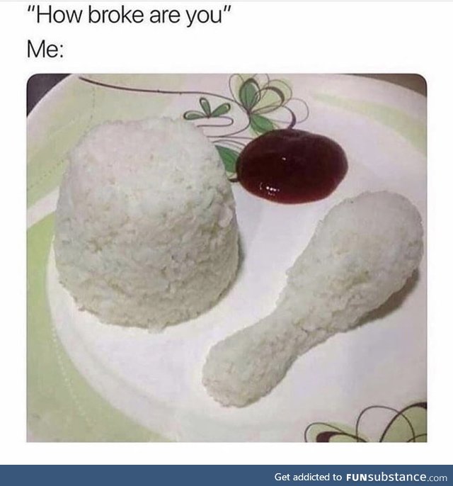 Im broke