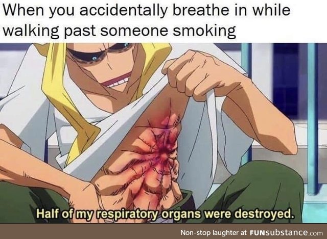 Or any clothing they've been smoking in