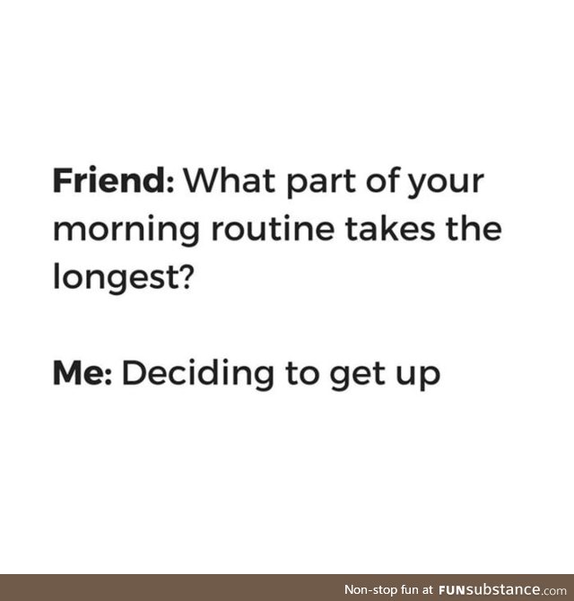Daily routine