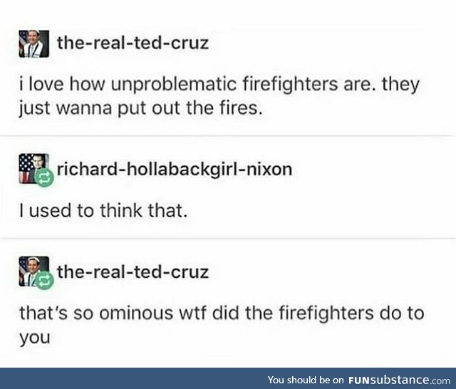 Who burned you?