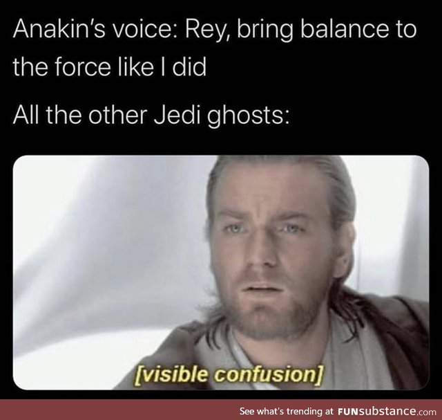 Anakin f*cks up even in afterlife