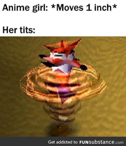 There is no anime girl WITHOUT t*tties and thats a fact my guys