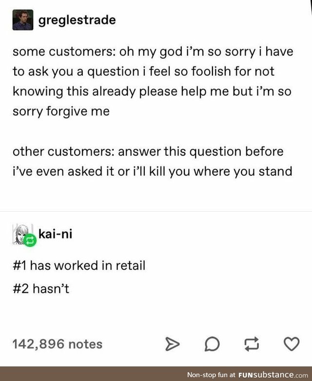 There Are Two Types Of Customers