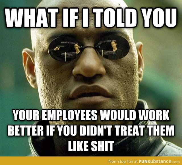 Something no boss I've ever had has understood