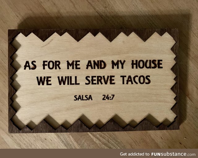 Remember Taco Tuesday and keep it holy!