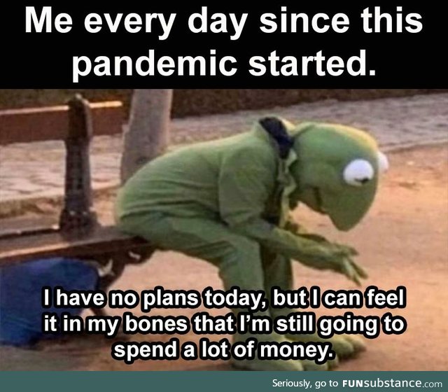 No plans but somehow gonna spend a lot anyway