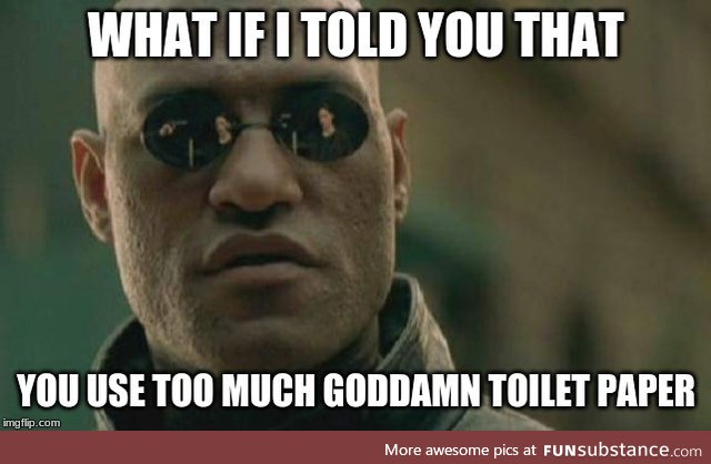 Fifteen flushes?