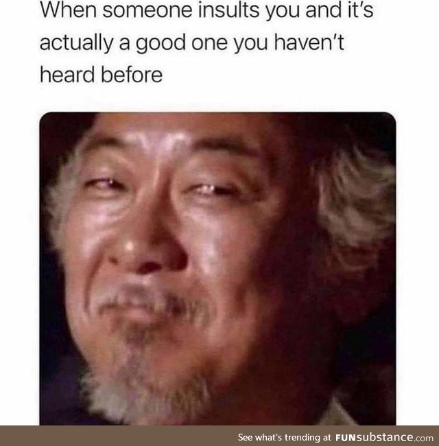 Hit me with some funny ones, you cloth-eared bints