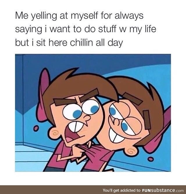 Chillin' on  for example